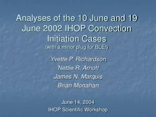 Yvette P. Richardson Nettie R. Arnott James N. Marquis Brian Monahan June 14, 2004