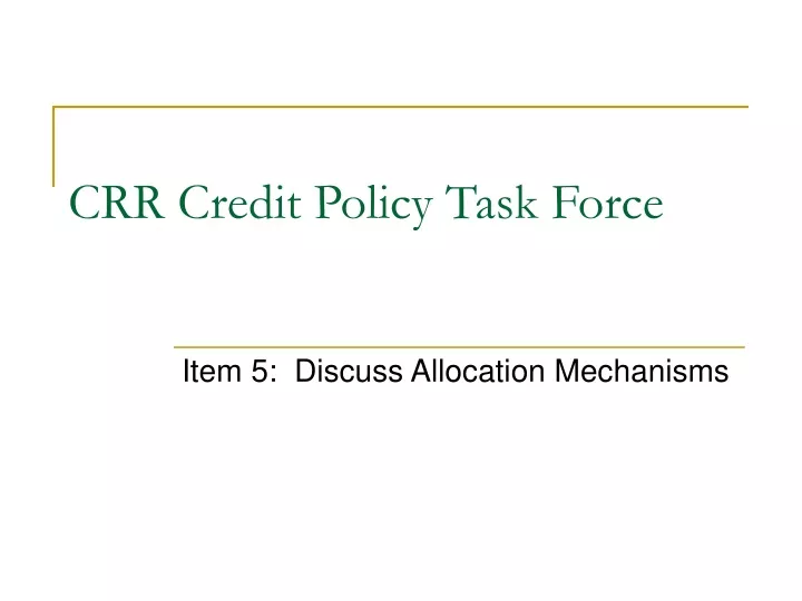 crr credit policy task force