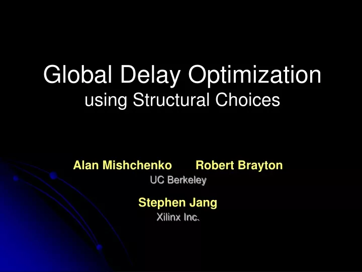 global delay optimization using structural choices