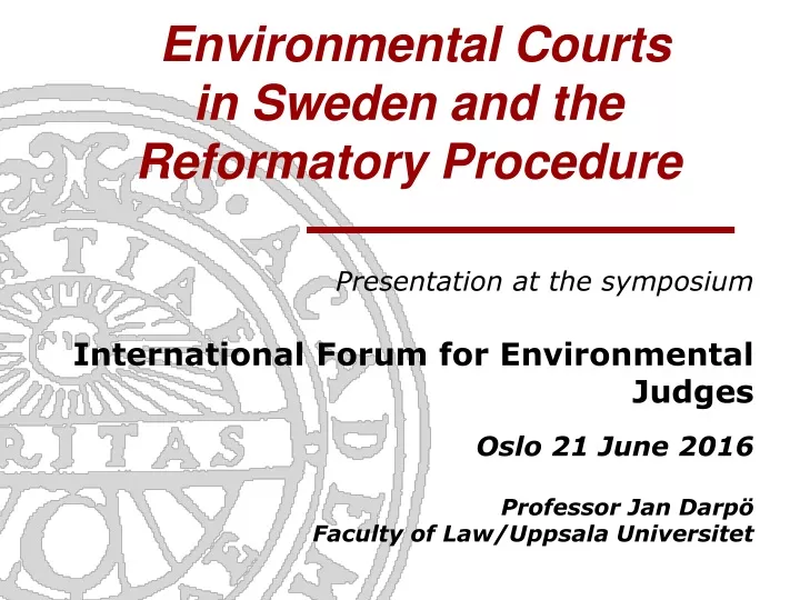 environmental courts in sweden and the reformatory procedure