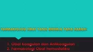 Farmakologi obat yang bekerja pada darah: