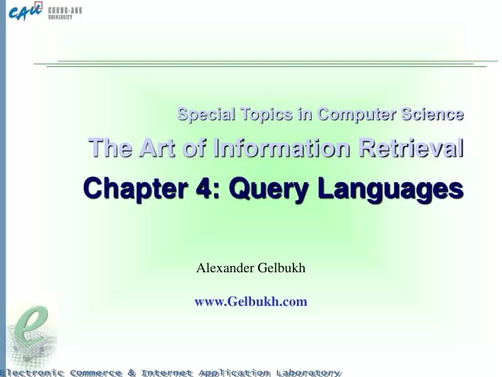 special topics in computer science the art of information retrieval chapter 4 query languages