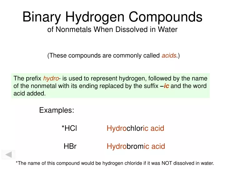 binary hydrogen compounds of nonmetals when dissolved in water