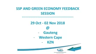 SSP AND GREEN ECONOMY FEEDBACK SESSION   ```````````````````````````````````````````