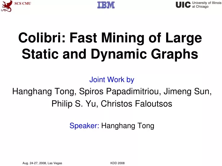 colibri fast mining of large static and dynamic graphs