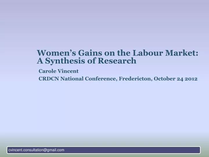 women s gains on the labour market a synthesis of research