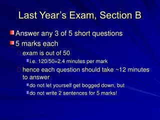 Last Year’s Exam, Section B