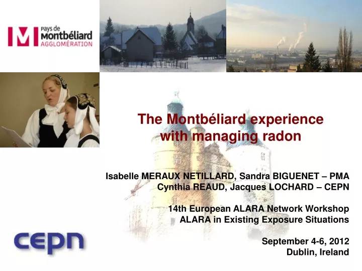 the montb liard experience with managing radon