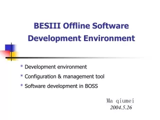 BESIII Offline Software  Development Environment