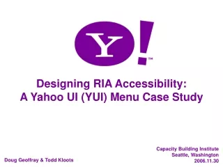 Designing RIA Accessibility: A Yahoo UI (YUI) Menu Case Study