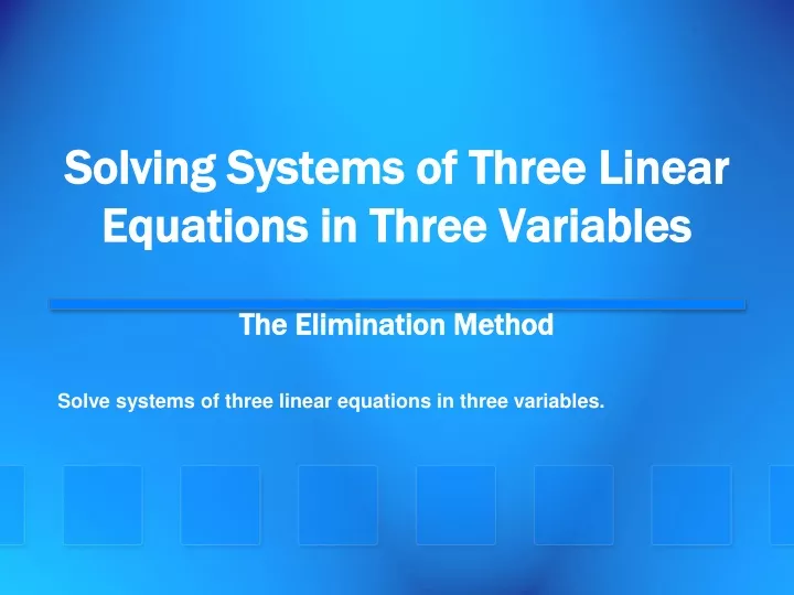 solving systems of three linear equations in three variables