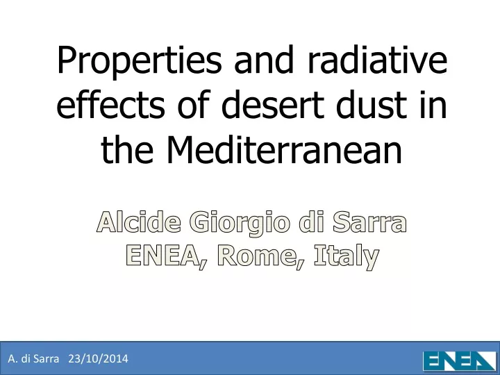 properties and radiative effects of desert dust