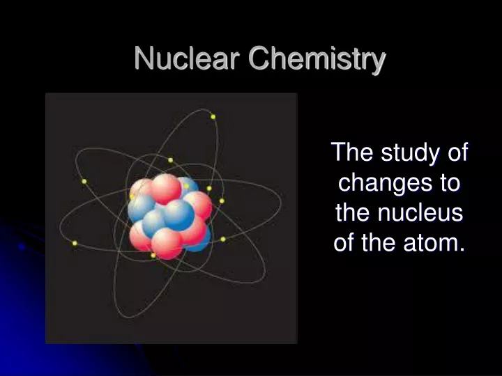 nuclear chemistry