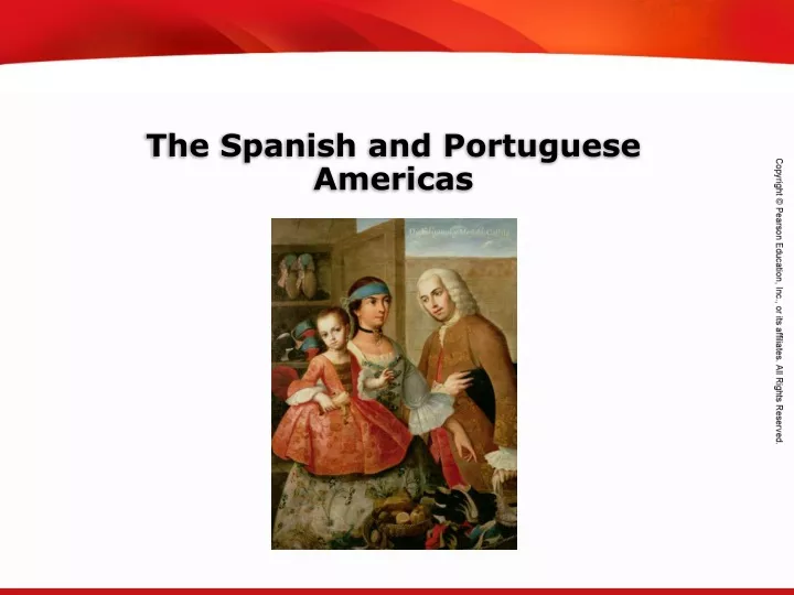 the spanish and portuguese americas