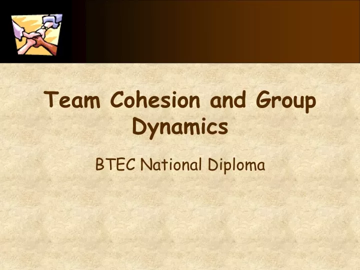 team cohesion and group dynamics