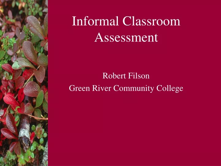 informal classroom assessment