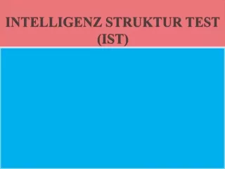 INTELLIGENZ STRUKTUR TEST  (IST)