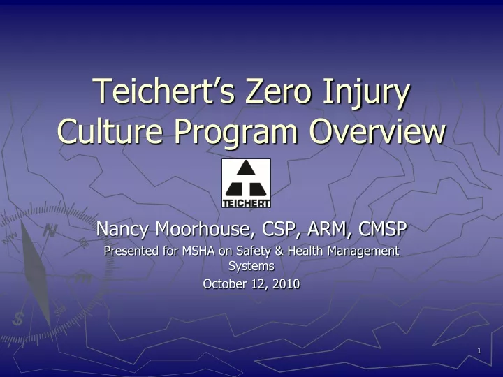 teichert s zero injury culture program overview
