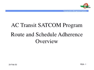AC Transit SATCOM Program  Route and Schedule Adherence Overview