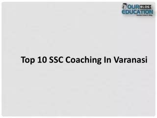 Top 10 SSC Coaching In Varanasi