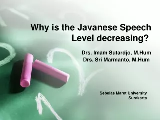 Why is the Javanese Speech Level decreasing?