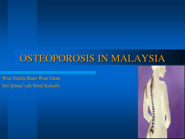 osteoporosis in malaysia