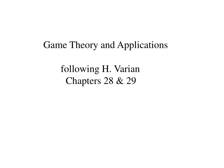 game theory and applications following h varian
