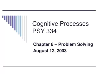 Cognitive Processes PSY 334