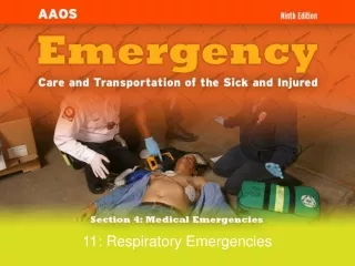 11: Respiratory Emergencies