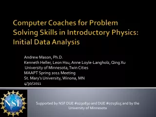 Computer Coaches for Problem Solving Skills in Introductory Physics:  Initial Data Analysis