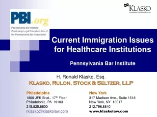 Current Immigration Issues for Healthcare Institutions  Pennsylvania Bar Institute