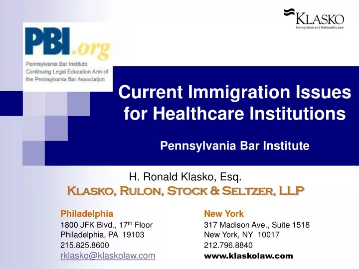 current immigration issues for healthcare institutions pennsylvania bar institute