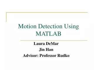 Motion Detection Using MATLAB