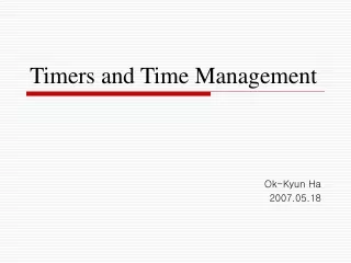 Timers and Time Management