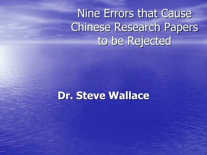 nine errors that cause chinese research papers to be rejected