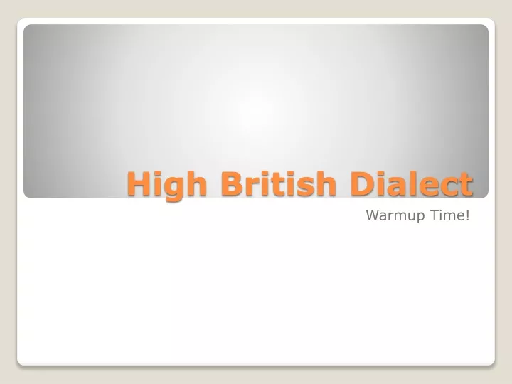 high british dialect
