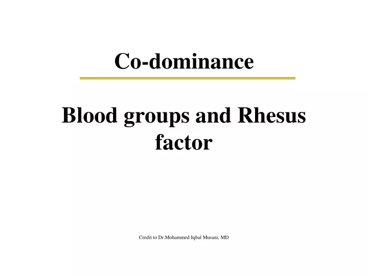co dominance blood groups and rhesus factor