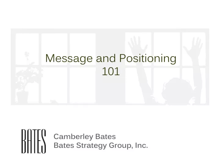 message and positioning 101