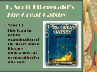 F. Scott Fitzgerald’s  The Great Gatsby