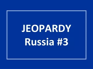 jeopardy russia 3