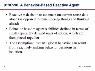 01/07/98  A Behavior-Based Reactive Agent