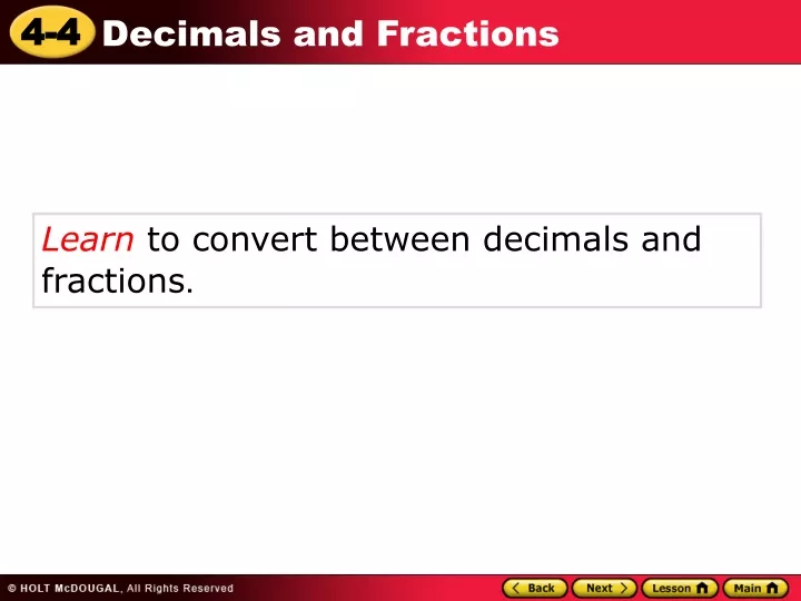 learn to convert between decimals and fractions