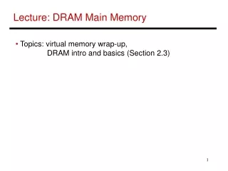 Lecture: DRAM Main Memory