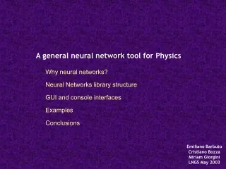 A general neural  network  tool for Physics