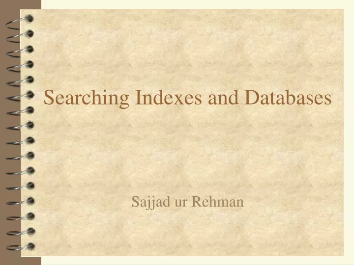 searching indexes and databases