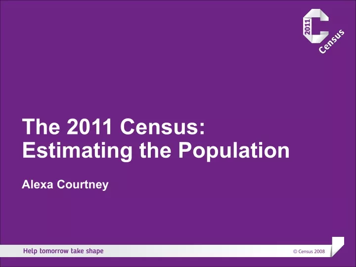 the 2011 census estimating the population alexa