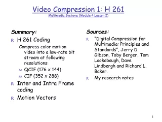 Video Compression 1: H 261  Multimedia Systems (Module 4 Lesson 2)