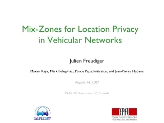 Mix-Zones for Location Privacy  in Vehicular Networks