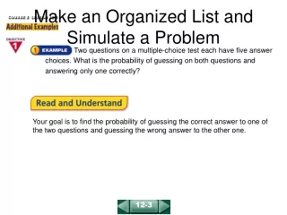 Make an Organized List and Simulate a Problem