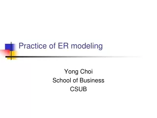 Practice of ER modeling